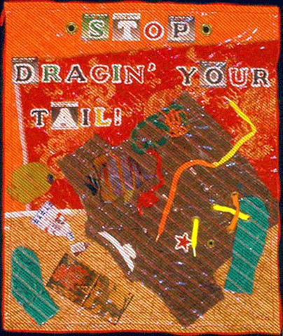 image of quilt titled "Stop Dragin' Your Tail!" © 2001 by Kristin Dukay