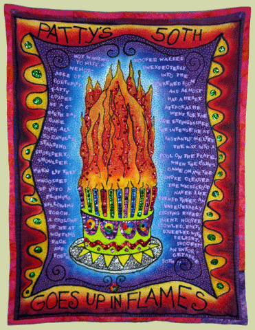 image of quilt titled "Patty's 50th Goes Up in Flames" by Patty Hieb &copy; 2008